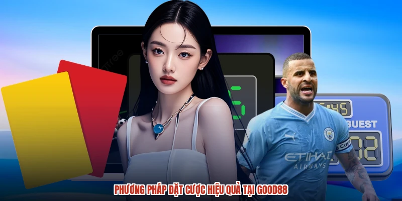 Phương pháp đặt cược hiệu quả tại GOOD88 Phương pháp đặt cược hiệu quả tại GOOD88